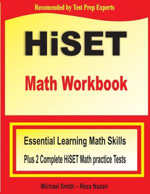 HiSET Math Workbook de Michael Smith