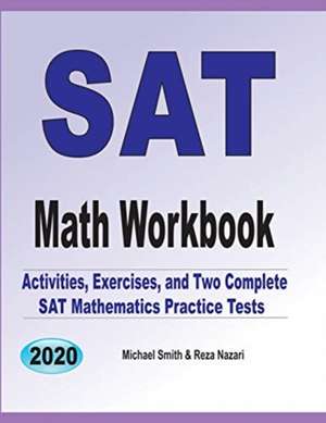 SAT Math Workbook de Michael Smith