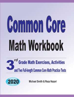 Common Core Math Workbook de Michael Smith