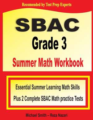 SBAC Grade 3 Summer Math Workbook de Michael Smith