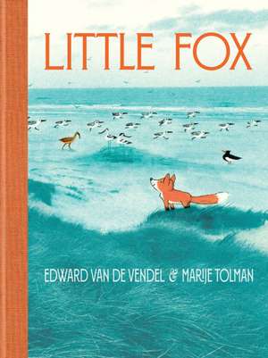 Little Fox de Edward van de Vendel