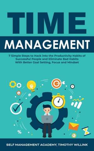 Time Management de Timothy Willink