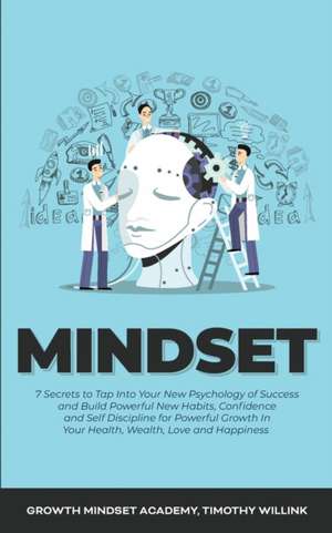 Mindset de Timothy Willink