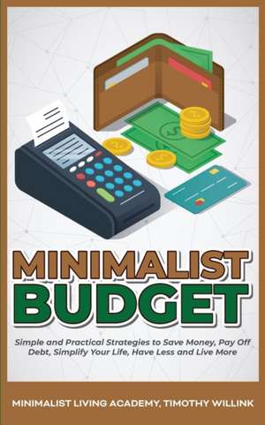 Minimalist Budget de Timothy Willink