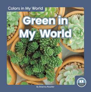 Green in My World de Brienna Rossiter