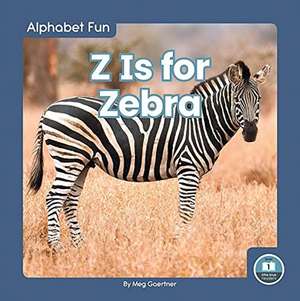 Z Is for Zebra de Meg Gaertner