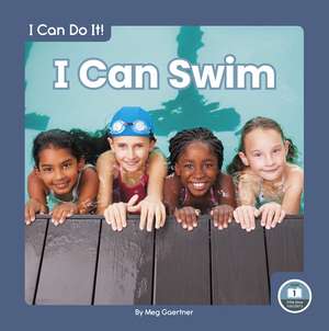 I Can Swim de Meg Gaertner