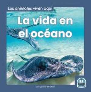 La Vida En El Océano (Life in the Ocean) de Connor Stratton