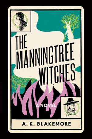 The Manningtree Witches de A. K. Blakemore