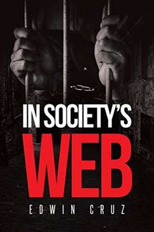 In Society's Web de Edwin Cruz