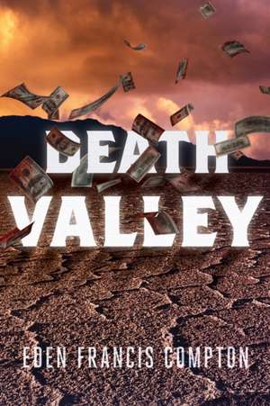 Death Valley de Eden Francis Compton