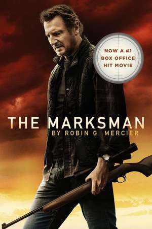 The Marksman de Robin G. Mercier