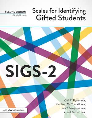 Scales for Identifying Gifted Students (SIGS-2): Examiner's Manual de Gail R. Ryser