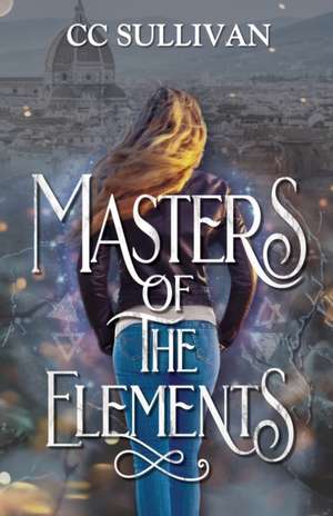 Masters of the Elements de Cc Sullivan