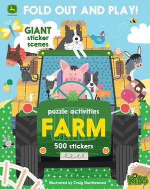 John Deere Kids Farm: 500 Stickers and Puzzle Activities de Jack Redwing