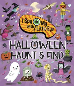 Halloween Haunt & Find (I Spy with My Little Eye) de Rosa von Feder