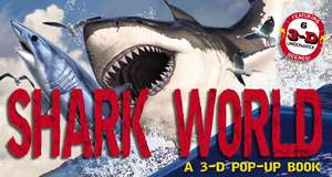 Shark World: A 3-D Pop-Up Book de Julius Csotonyi