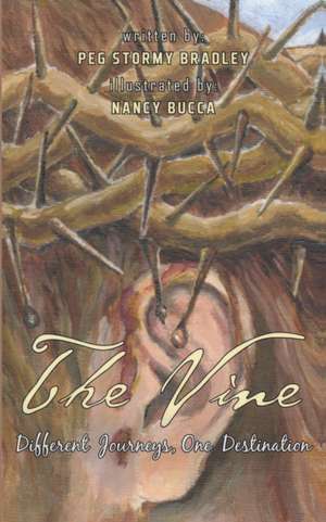 The Vine de Peg Stormy Bradley