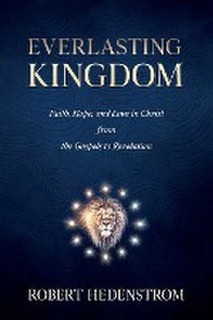 Everlasting Kingdom de Robert Hedenstrom