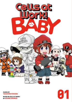 Cells at Work! Baby 1 de Yasuhiro Fukuda