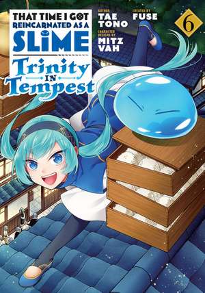 That Time I Got Reincarnated as a Slime: Trinity in Tempest (Manga) 06 de Tae Tono