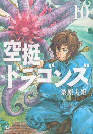 Drifting Dragons 10 de Taku Kuwabara