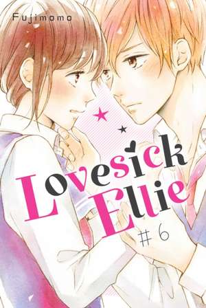 Lovesick Ellie 6 de Fujimomo