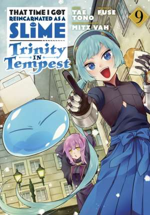 That Time I Got Reincarnated as a Slime: Trinity in Tempest (Manga) 9 de Tae Tono