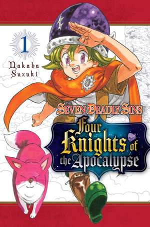 The Seven Deadly Sins: Four Knights of the Apocalypse 1 de Nakaba Suzuki