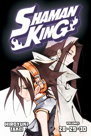 Shaman King Omnibus 10 (Vol. 28-30) de Hiroyuki Takei