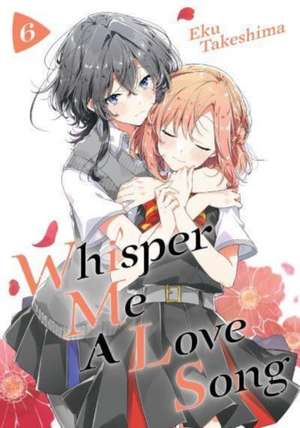 Whisper Me a Love Song 6 de Eku Takeshima