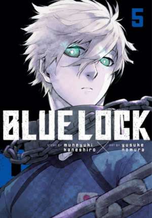 Blue Lock 05 de Muneyuki Kaneshiro