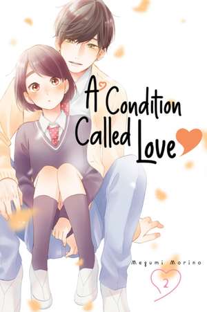 A Condition Called Love 2 de Megumi Morino