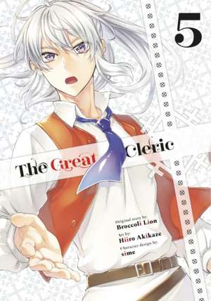 The Great Cleric 5 de Hiiro Akikaze