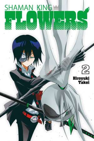 Shaman King: Flowers 2 de Hiroyuki Takei