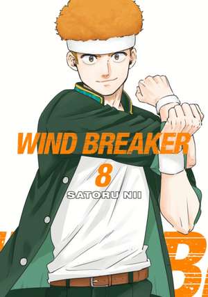 Wind Breaker 8 de Satoru Nii