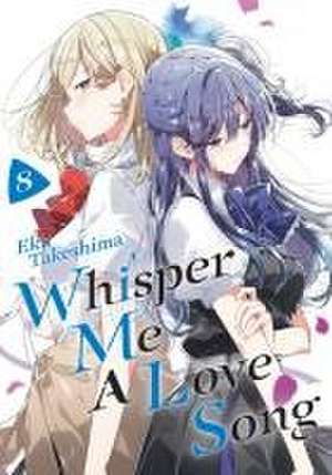 Whisper Me a Love Song 8 de Eku Takeshima