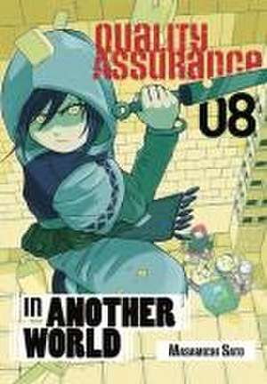 Quality Assurance in Another World 8 de Masamichi Sato