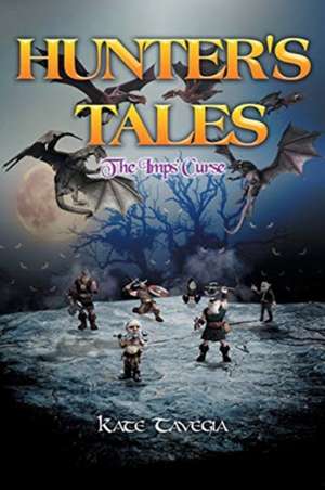 Hunter's Tales de Kate Tavegia