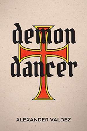 Demon Dancer de Alexander Valdez