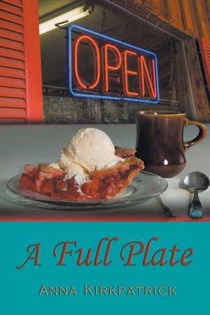 Kirkpatrick, A: Full Plate