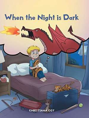 When the Night is Dark de Christiana Coy