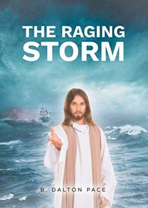 Pace, B: Raging Storm