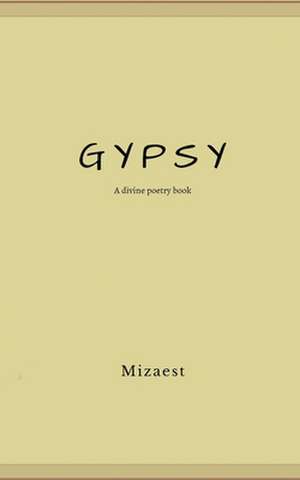 Gypsy de Mizaest