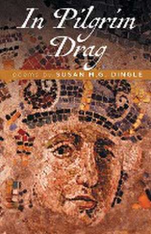 In Pilgrim Drag de Susan M. G. Dingle