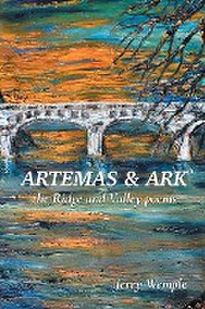 Artemas and Ark de Jerry Wemple