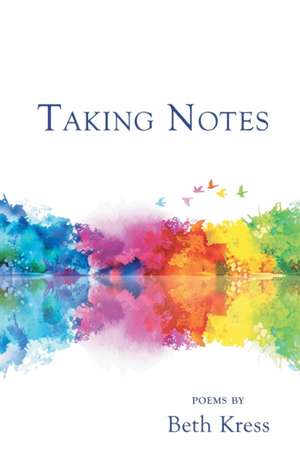 Taking Notes de Beth Kress