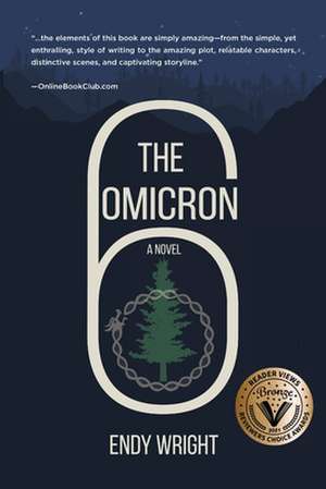 The Omicron Six de Endy Wright