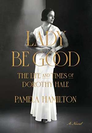 Lady Be Good de Pamela Hamilton