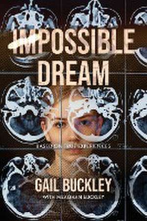 Impossible Dream de Gail Buckley